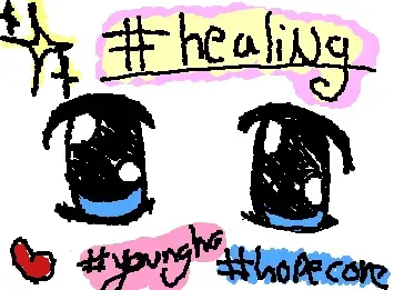 #healing #youngho #hopecore