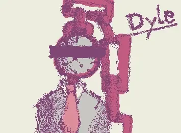 Jst Dyle bc why not