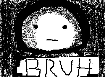 BRUH