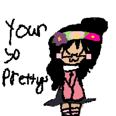 your pretty today:D