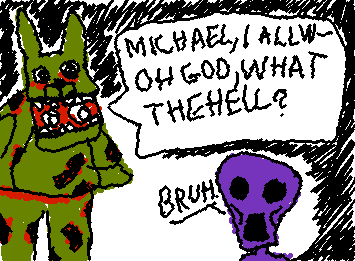 William did not expect this