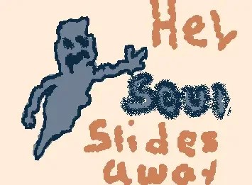 her soul slides away