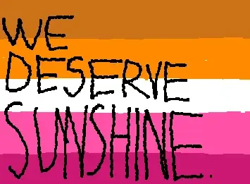 we deserve sunshine!