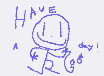 Have a good day