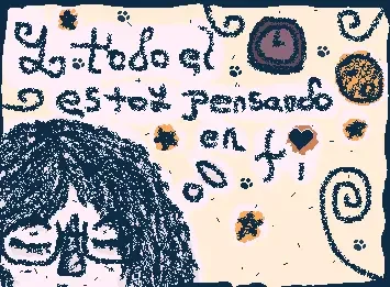 Pensando en ti.