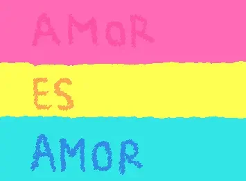PANSEXUAL :3 yo soy pansexual