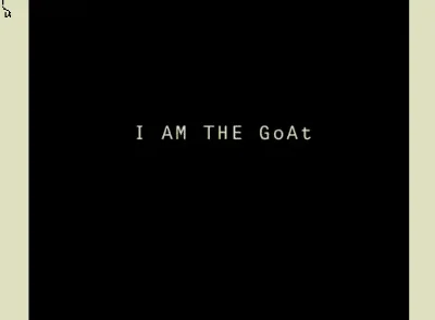 I am the goat
