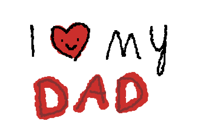 I love My das ( happy Father's Day )*
