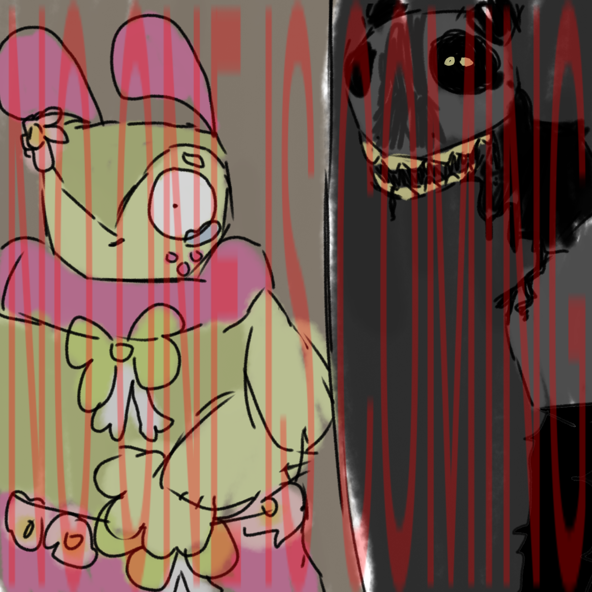 "No one is coming."