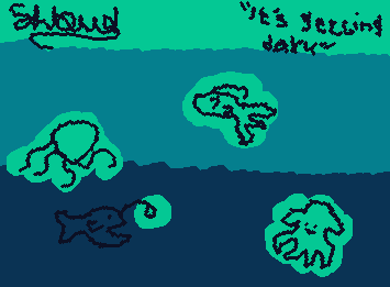 "It's getting dark"