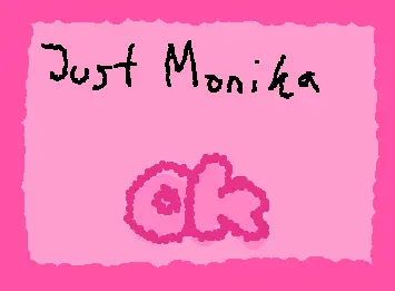 Just Monika