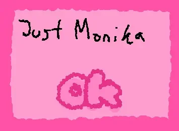Just Monika