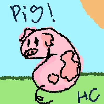 Pig!