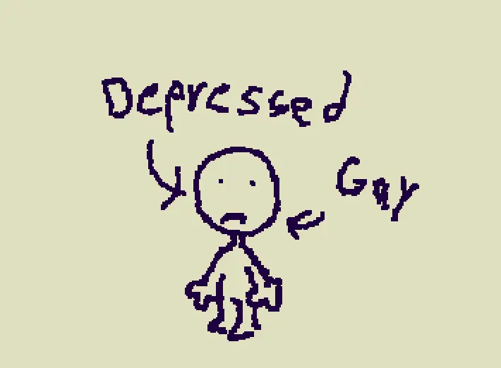 Why is everyone depressed and gay bro