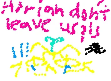 Adrian pls don't leave us