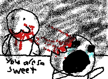 You are so sweet