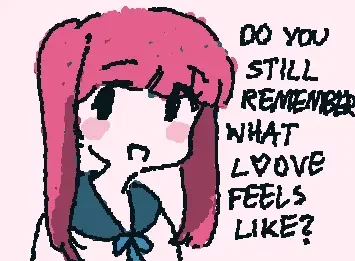 Do you still remember what love feels like?