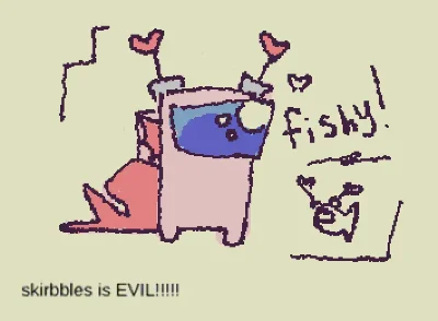 blush got turned into a fish..