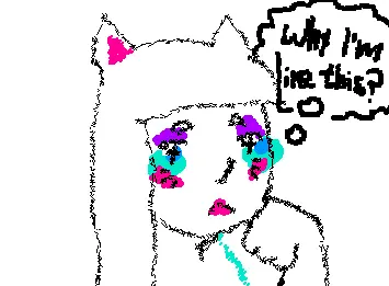 "Why I´m like this?"