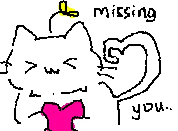 Missing you cat