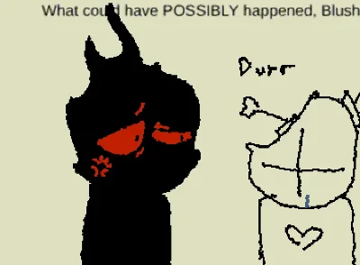 WHat could have POSSIBLY happened