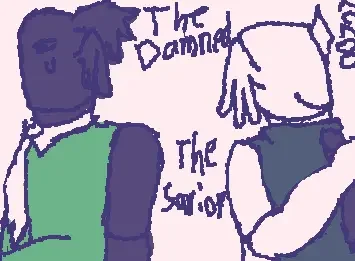 The Damned and The Savior