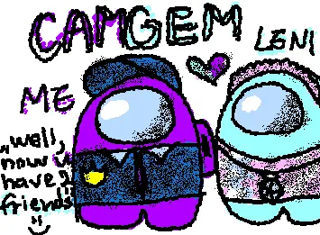 camgem... me n my friend heh
