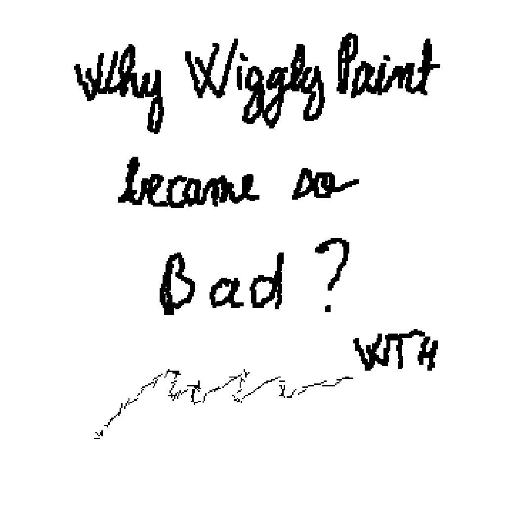 Why WigglyPaint