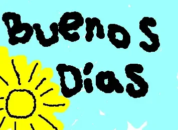 buenos dias